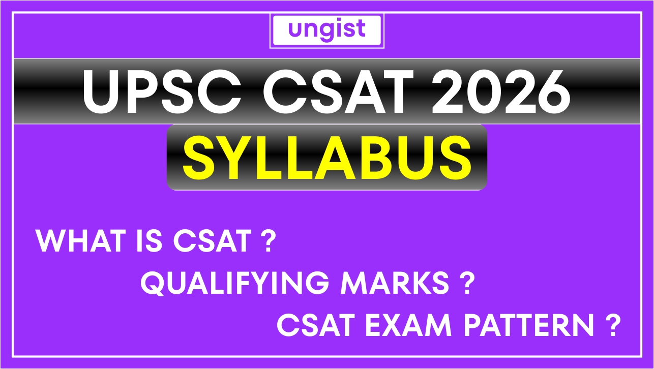 UPSC CSAT Syllabus | Exam Pattern & Qualifying Marks